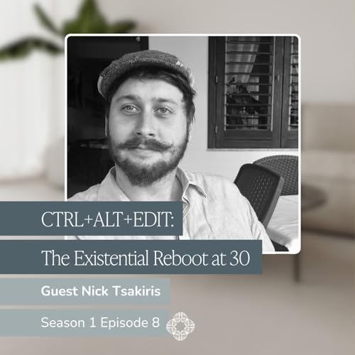 CTRL+ALT+EDIT: The Existential Reboot at 30: Fear, Change & Joy