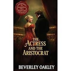 The Actress and the Aristocrat Audiolibro Por Beverley Oakley arte de portada