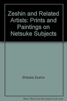 Paperback Zeshin and Related Artists: Prints and Paintings on Netsuke Subjects Book