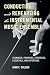 Conducting and Rehearsing the Instrumental Music Ensemble: Scenarios, Priorities, Strategies, Essentials, and Repertoire