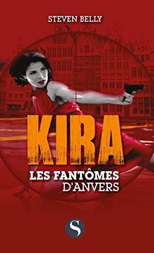 Kira : Les fantômes d'Anvers