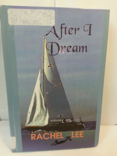 After I Dream [Large Print] 1574902784 Book Cover