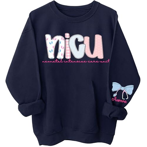 Custom NICU Nurse Sweatshirt, NICU Nurse Appreciation, Baby