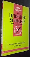 La Litterature symboliste (Que sais-je?) B0007IXS5Y Book Cover