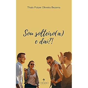 Capa do livro Sou solteiro(a) e daí?!