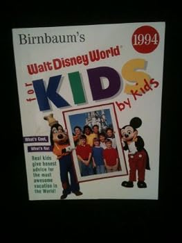 Paperback Birnbaum's Walt Disney World for Kids, by Kids 1994 Book