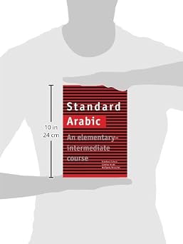 Standard Arabic: An Elementary-Intermediate Course