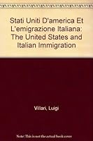 Gli Stati Uniti d'America e l'emigrazione italiana (The Italian American experience) (Italian Edition) 0405064284 Book Cover