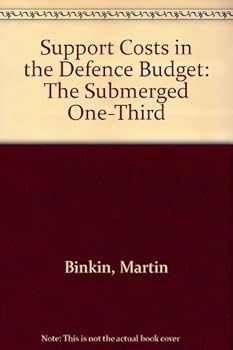 Paperback Support costs in the defense budget: The submerged one-third; a staff paper (Studies in defense policy) Book
