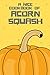A nice cookbook of Acorn Squash: Make over 150 healthy recipes with this notebook.Blank recipe notebook.Favorite family recipes cookbook.Recipe notebook for chef.