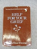 Help for your grief 0805236406 Book Cover