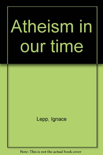 Atheism in our time B0007DPMFI Book Cover
