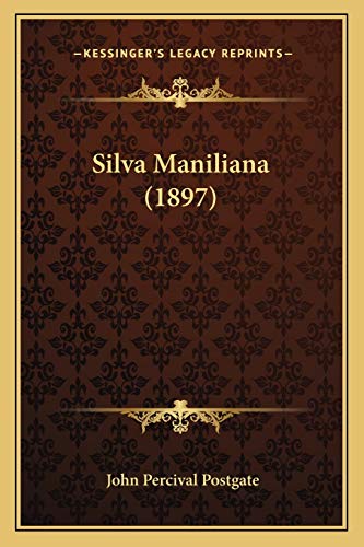 Silva Maniliana (1897) (Latin Edition)