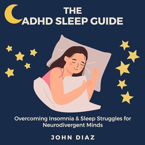 The ADHD Sleep Guide by John Diaz episode artwork