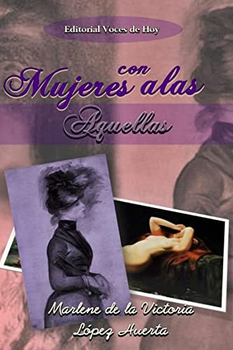Mujeres con alas: Aquellas (Spanish Edition)