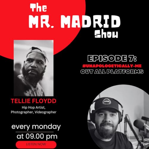 Episode 7: Talking Hip Hop, Photography & Life w/ Tellie Floydd