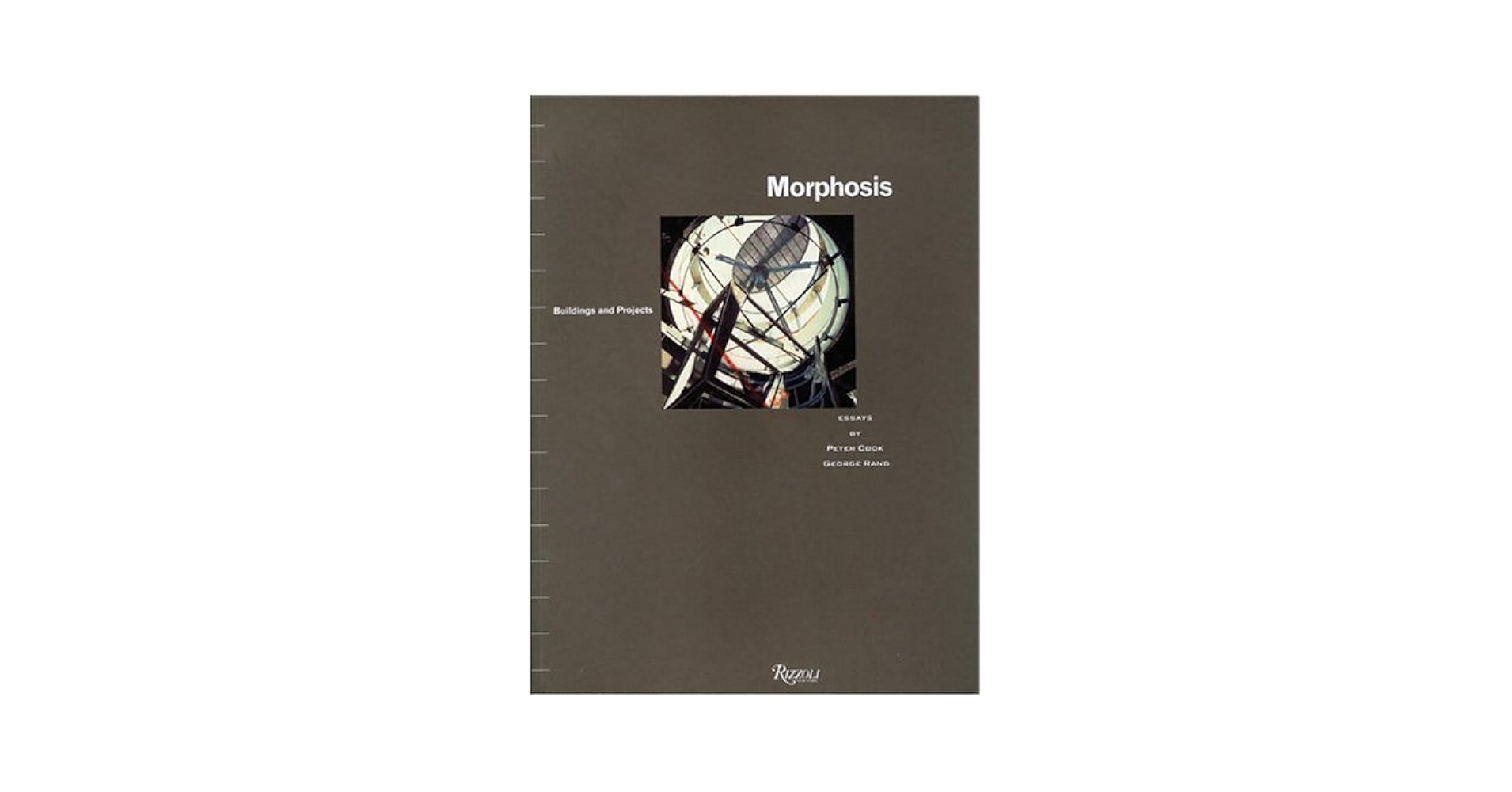 Morphosis: Buildings and Projects [Vol. 1]: Cook, Peter