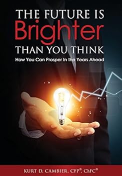 The Future Is Brighter Than You Think