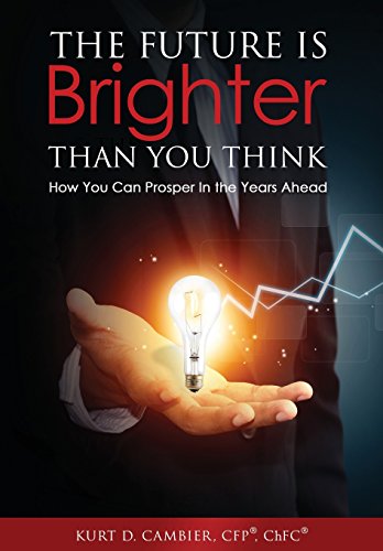 The Future Is Brighter Than You Think 1939758955 Book Cover
