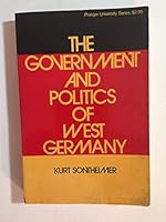 The government and politics of West Germany; (Hutchinson University library. Politics) B002JCJQ1G Book Cover