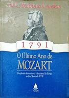 livro 1791 o ultimo ano de mozart 8520901948 Book Cover