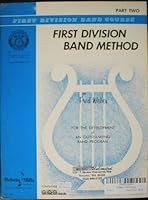 first division band method - drums, part two B000REO5Q4 Book Cover