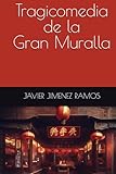 Tragicomedia de la Gran Muralla