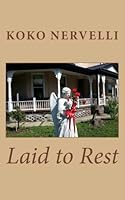 Laid to Rest 1500227641 Book Cover