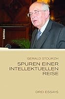 Spuren Einer Intellektuellen Reise: Drei Essays (German Edition) 3205783581 Book Cover