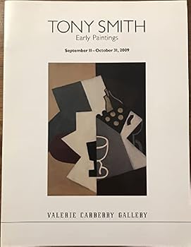 Pamphlet Tony Smith Early Paintings September 11- October 31, 2009 Book