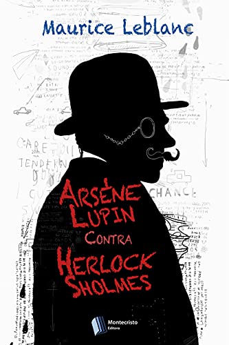 Arsène Lupin contra Herlock Sholmes (Portuguese Edition)