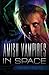 Amish Vampires in Space (Peril in Plain Space)