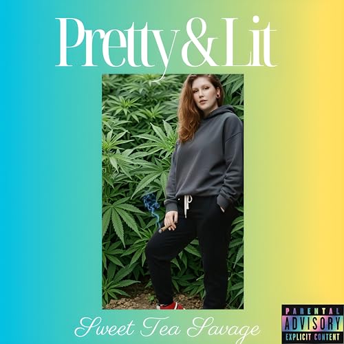 Pretty & Lit [Explicit]