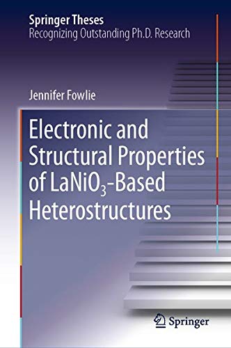 Buy Electronic and Structural Properties of LaNiO₃-Based Heterostructures — BookShops.in