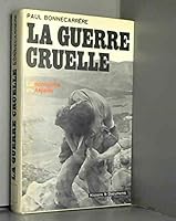 La guerre cruelle. La légion étrangère en Algérie. B0000DL7P6 Book Cover