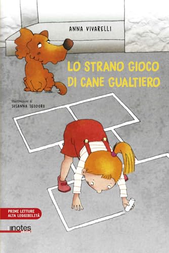 Lo Strano Gioco Di Cane Gualtiero. Ediz. A Colori