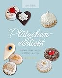  Plätzchenverliebt: Einfach sternemäßig Plätzchen backen
