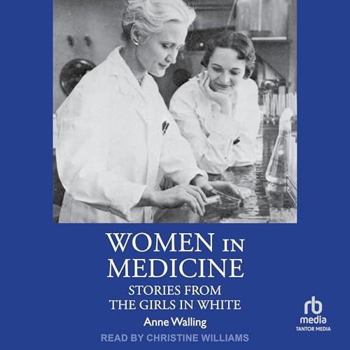 Women in Medicine Audiolivro Por Anne Walling capa