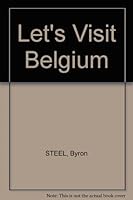 Let's Visit Belgium B000FMJNZ6 Book Cover