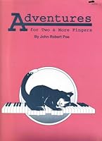 Adventures for Two & More Fingers on Piano (WP315) B000UOEJ0S Book Cover