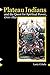Plateau Indians and the Quest for Spiritual Power, 1700-1850