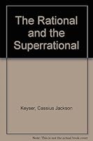 The Rational and the Superrational B001KVFOPO Book Cover