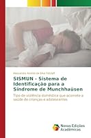Sismun - Sistema de Identificacao Para a Sindrome de Munchhausen 6130155093 Book Cover