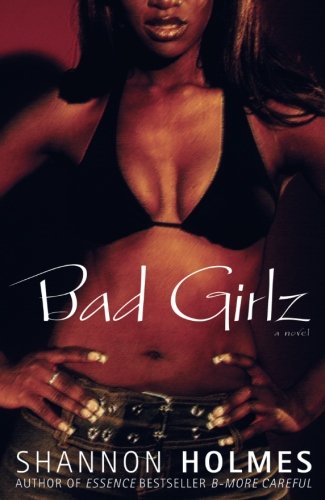 Bad Girlz: A Novel