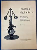Feedback mechanisms in the historical collections of the National Museum of History and Technology B0006C3J00 Book Cover