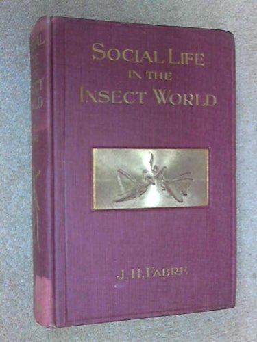 Social Life In The Insect World B000O9IBOY Book Cover