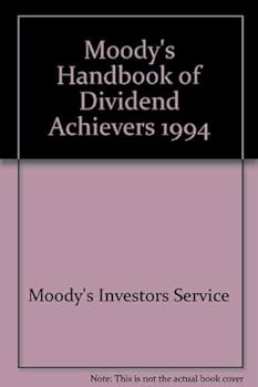 Paperback Moody's Handbook of Dividend Achievers 1994 Book