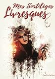 Carnet de lecture sur le theme de la sorcellerie pour ado qui reve d'etre une sorciere moderne -: cadeau pour fille incluant wishlist, series, ... original qui se remplit comme un grimoire
