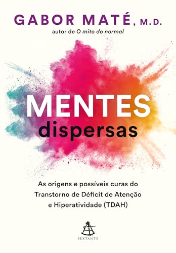 Mentes dispersas: As origens e possíveis curas do Transtorno de Déficit de Atenção e Hiperatividade (TDAH)