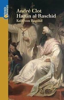 Hardcover Harun al Raschid. Kalif von Bagdad. [German] Book